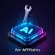 AI for Affiliates